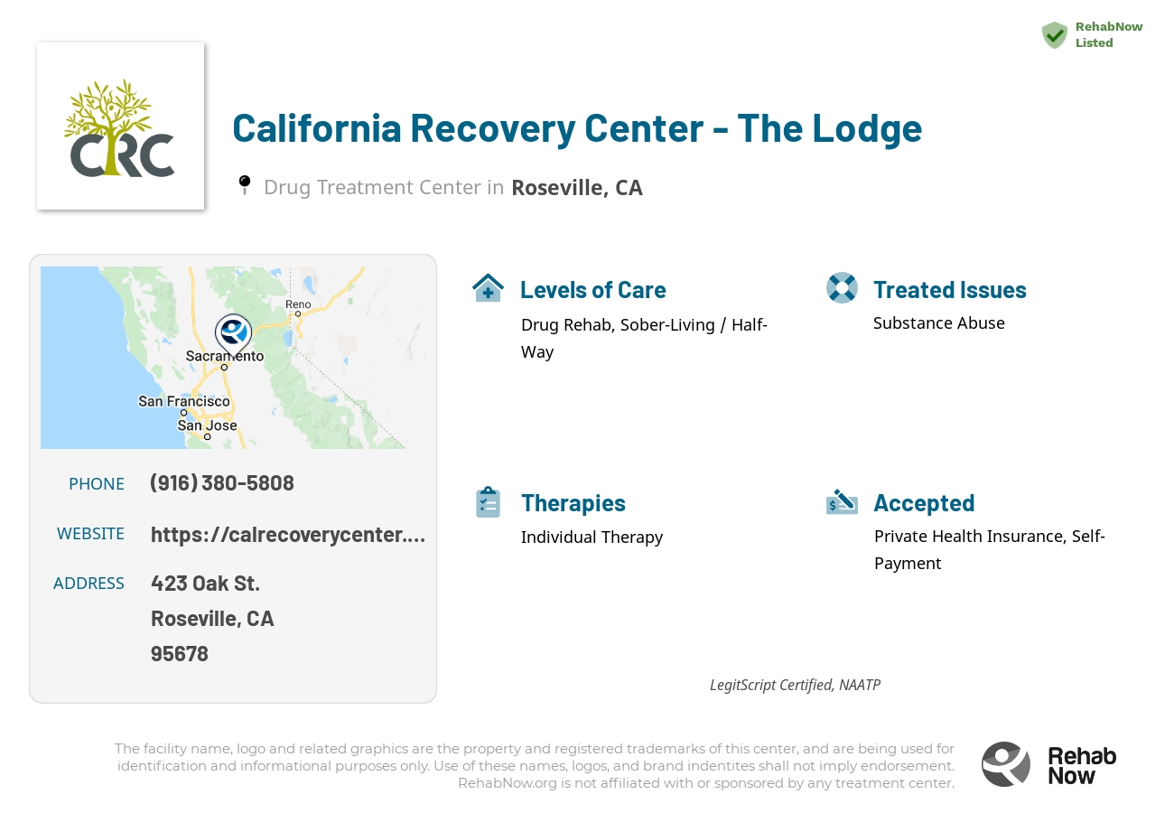 Helpful reference information for California Recovery Center - The Lodge, a drug treatment center in California located at: 423 Oak St., Roseville, CA, 95678, including phone numbers, official website, and more. Listed briefly is an overview of Levels of Care, Therapies Offered, Issues Treated, and accepted forms of Payment Methods.