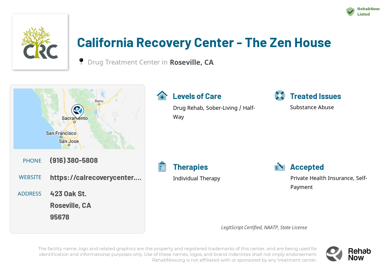 Helpful reference information for California Recovery Center - The Zen House, a drug treatment center in California located at: 423 Oak St., Roseville, CA, 95678, including phone numbers, official website, and more. Listed briefly is an overview of Levels of Care, Therapies Offered, Issues Treated, and accepted forms of Payment Methods.