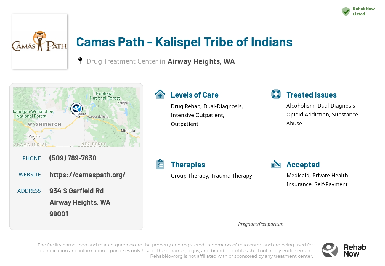 Helpful reference information for Camas Path - Kalispel Tribe of Indians, a drug treatment center in Washington located at: 934 S Garfield Rd, Airway Heights, WA 99001, including phone numbers, official website, and more. Listed briefly is an overview of Levels of Care, Therapies Offered, Issues Treated, and accepted forms of Payment Methods.