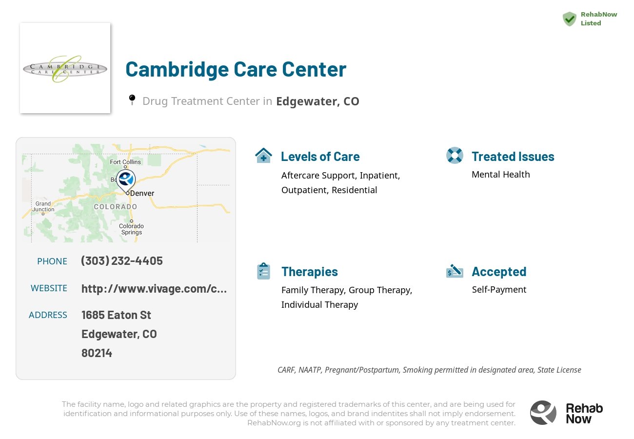 Helpful reference information for Cambridge Care Center, a drug treatment center in Colorado located at: 1685 Eaton St, Edgewater, CO 80214, including phone numbers, official website, and more. Listed briefly is an overview of Levels of Care, Therapies Offered, Issues Treated, and accepted forms of Payment Methods.