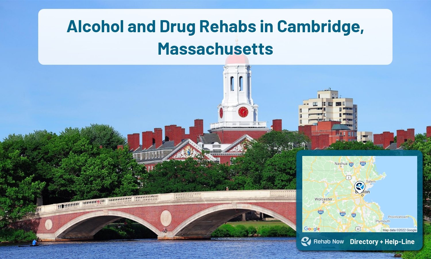 Need treatment nearby in Cambridge, Massachusetts? Choose a drug/alcohol rehab center from our list, or call our hotline now for free help.