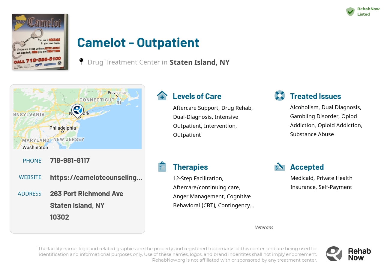 Helpful reference information for Camelot - Outpatient, a drug treatment center in New York located at: 263 Port Richmond Ave, Staten Island, NY 10302, including phone numbers, official website, and more. Listed briefly is an overview of Levels of Care, Therapies Offered, Issues Treated, and accepted forms of Payment Methods.