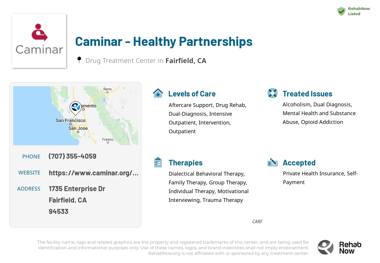 Helpful reference information for Caminar - Healthy Partnerships, a drug treatment center in California located at: 1735 Enterprise Dr, Fairfield, CA 94533, including phone numbers, official website, and more. Listed briefly is an overview of Levels of Care, Therapies Offered, Issues Treated, and accepted forms of Payment Methods.
