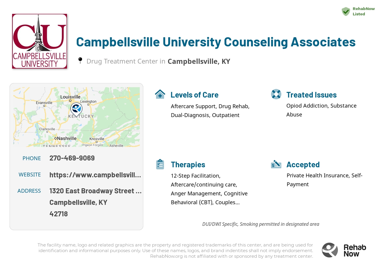 Helpful reference information for Campbellsville University Counseling Associates, a drug treatment center in Kentucky located at: 1320 East Broadway Street Suite D, Campbellsville, KY 42718, including phone numbers, official website, and more. Listed briefly is an overview of Levels of Care, Therapies Offered, Issues Treated, and accepted forms of Payment Methods.