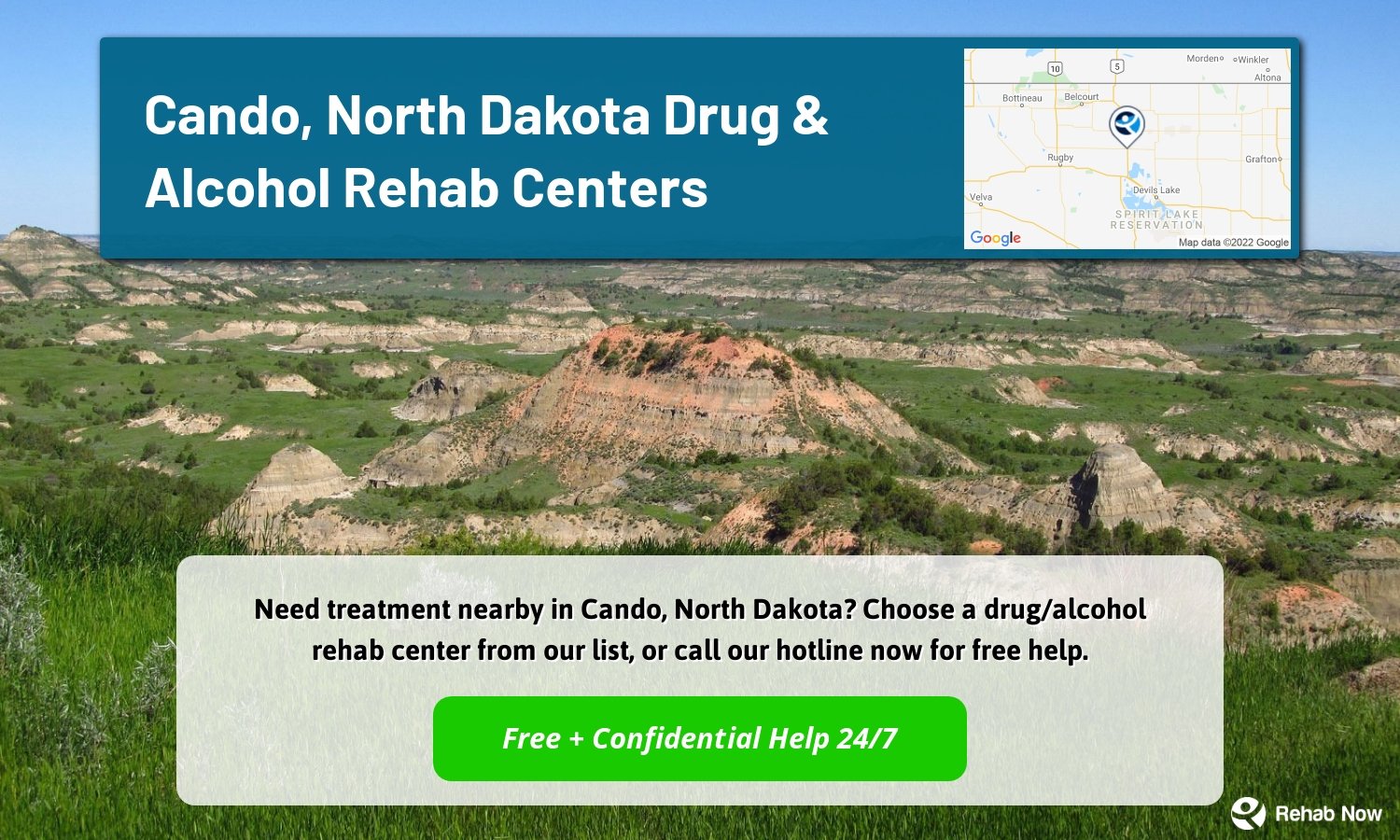 Need treatment nearby in Cando, North Dakota? Choose a drug/alcohol rehab center from our list, or call our hotline now for free help.