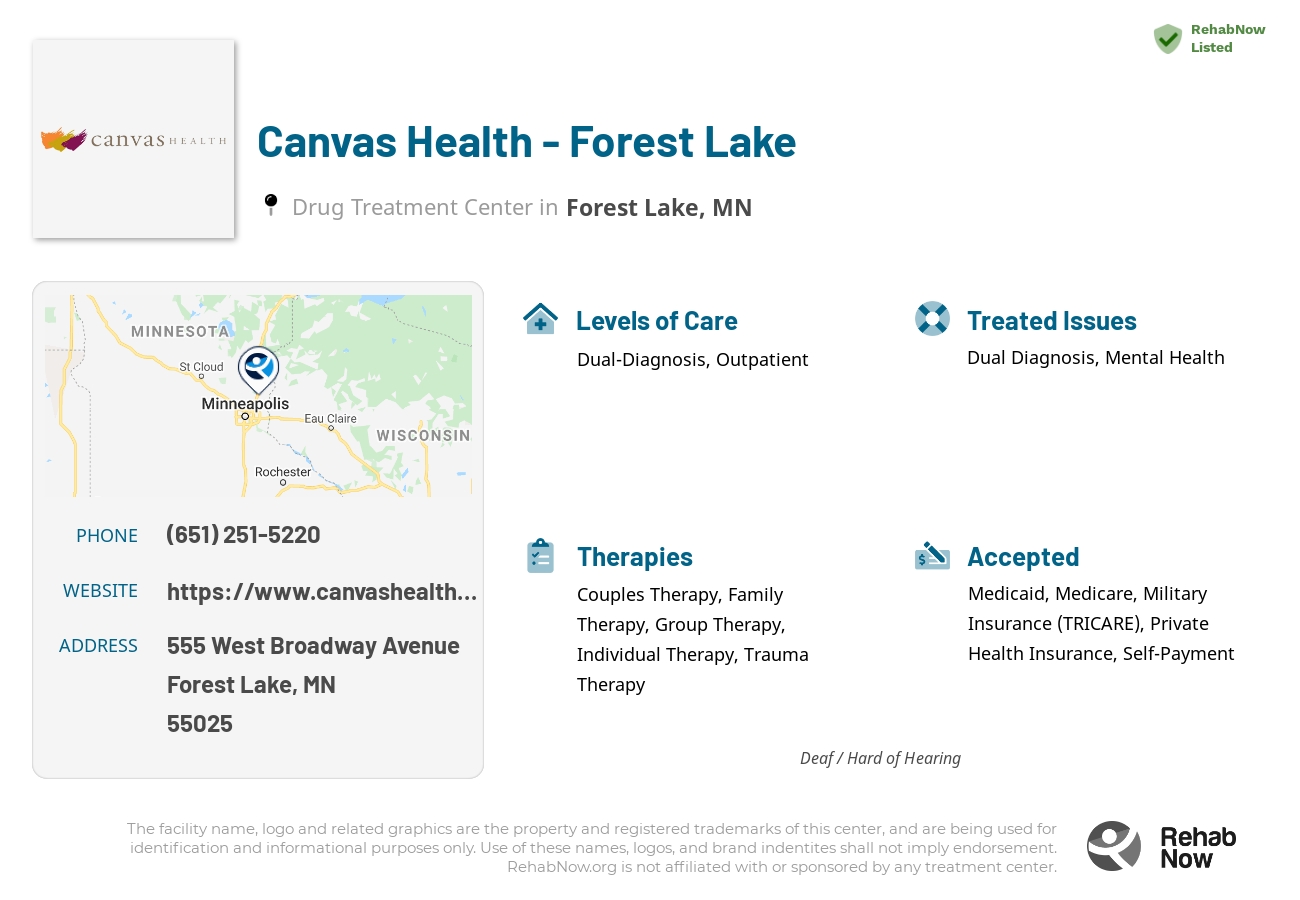 Helpful reference information for Canvas Health - Forest Lake, a drug treatment center in Minnesota located at: 555 West Broadway Avenue, Forest Lake, MN 55025, including phone numbers, official website, and more. Listed briefly is an overview of Levels of Care, Therapies Offered, Issues Treated, and accepted forms of Payment Methods.