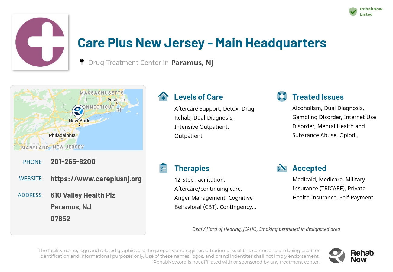 Helpful reference information for Care Plus New Jersey - Main Headquarters, a drug treatment center in New Jersey located at: 610 Valley Health Plz, Paramus, NJ 07652, including phone numbers, official website, and more. Listed briefly is an overview of Levels of Care, Therapies Offered, Issues Treated, and accepted forms of Payment Methods.
