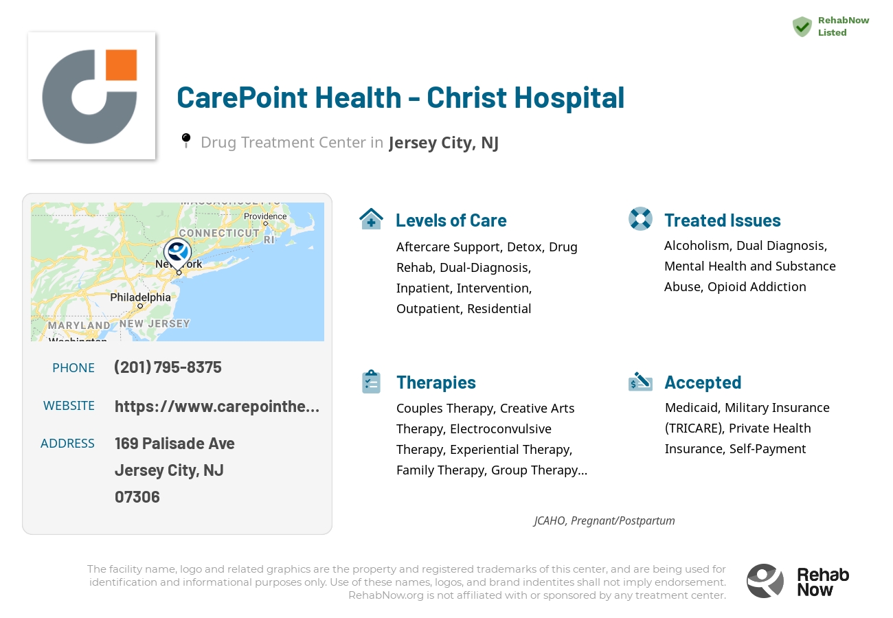 Helpful reference information for CarePoint Health - Christ Hospital, a drug treatment center in New Jersey located at: 169 Palisade Ave, Jersey City, NJ 07306, including phone numbers, official website, and more. Listed briefly is an overview of Levels of Care, Therapies Offered, Issues Treated, and accepted forms of Payment Methods.