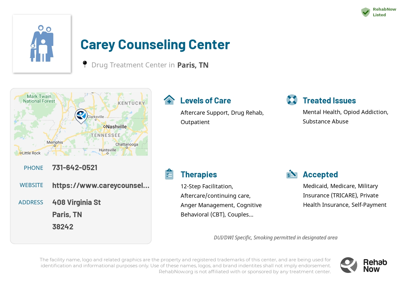 Helpful reference information for Carey Counseling Center, a drug treatment center in Tennessee located at: 408 Virginia St, Paris, TN 38242, including phone numbers, official website, and more. Listed briefly is an overview of Levels of Care, Therapies Offered, Issues Treated, and accepted forms of Payment Methods.