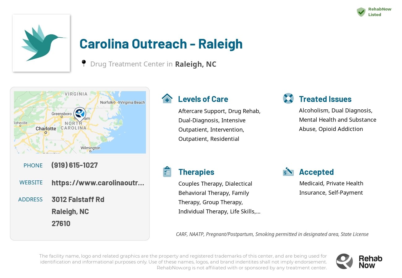 Helpful reference information for Carolina Outreach - Raleigh, a drug treatment center in North Carolina located at: 3012 Falstaff Rd, Raleigh, NC 27610, including phone numbers, official website, and more. Listed briefly is an overview of Levels of Care, Therapies Offered, Issues Treated, and accepted forms of Payment Methods.
