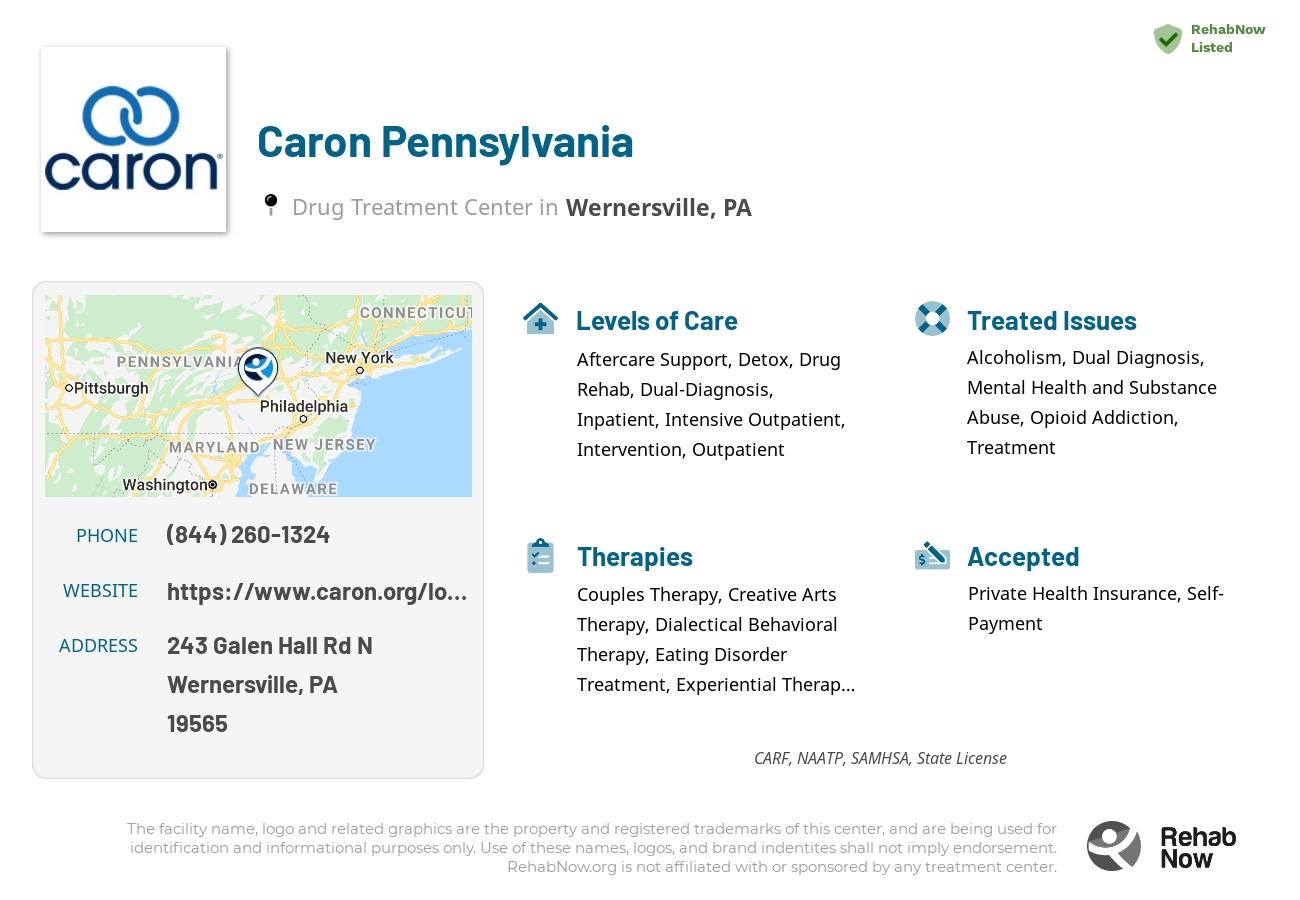 Helpful reference information for Caron Pennsylvania, a drug treatment center in Pennsylvania located at: 243 Galen Hall Rd N, Wernersville, PA 19565, including phone numbers, official website, and more. Listed briefly is an overview of Levels of Care, Therapies Offered, Issues Treated, and accepted forms of Payment Methods.