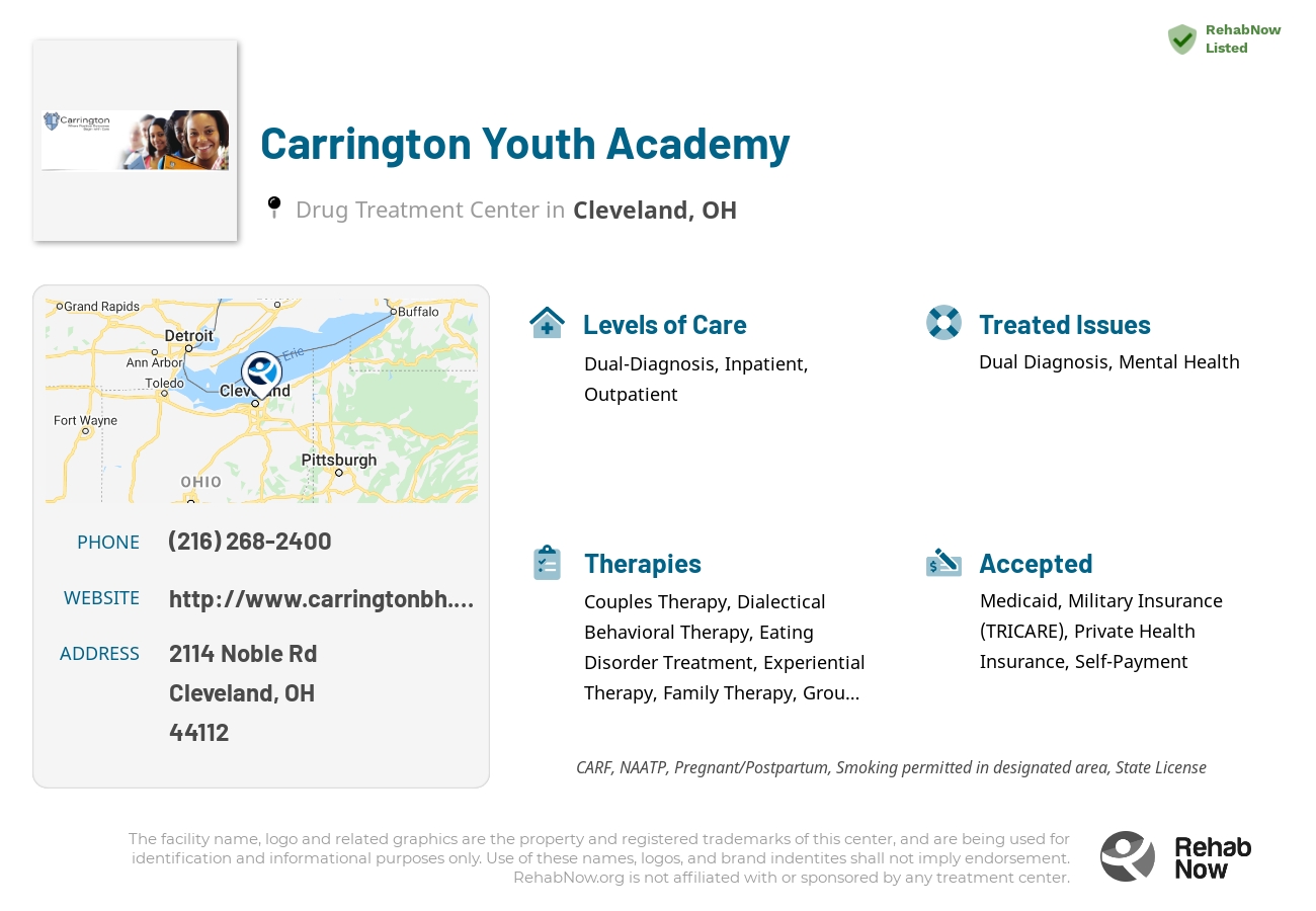Helpful reference information for Carrington Youth Academy, a drug treatment center in Ohio located at: 2114 Noble Rd, Cleveland, OH 44112, including phone numbers, official website, and more. Listed briefly is an overview of Levels of Care, Therapies Offered, Issues Treated, and accepted forms of Payment Methods.