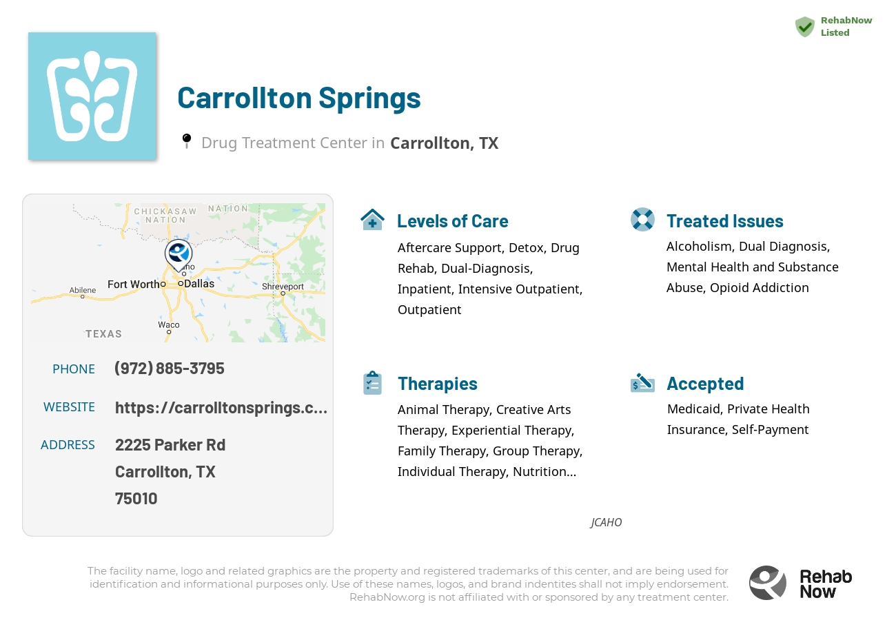 Helpful reference information for Carrollton Springs, a drug treatment center in Texas located at: 2225 Parker Rd, Carrollton, TX 75010, including phone numbers, official website, and more. Listed briefly is an overview of Levels of Care, Therapies Offered, Issues Treated, and accepted forms of Payment Methods.