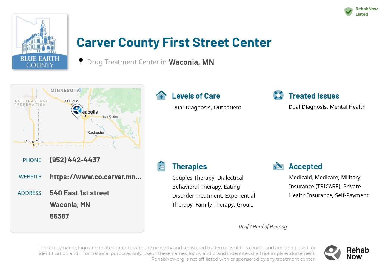 Helpful reference information for Carver County First Street Center, a drug treatment center in Minnesota located at: 540 540 East 1st street, Waconia, MN 55387, including phone numbers, official website, and more. Listed briefly is an overview of Levels of Care, Therapies Offered, Issues Treated, and accepted forms of Payment Methods.