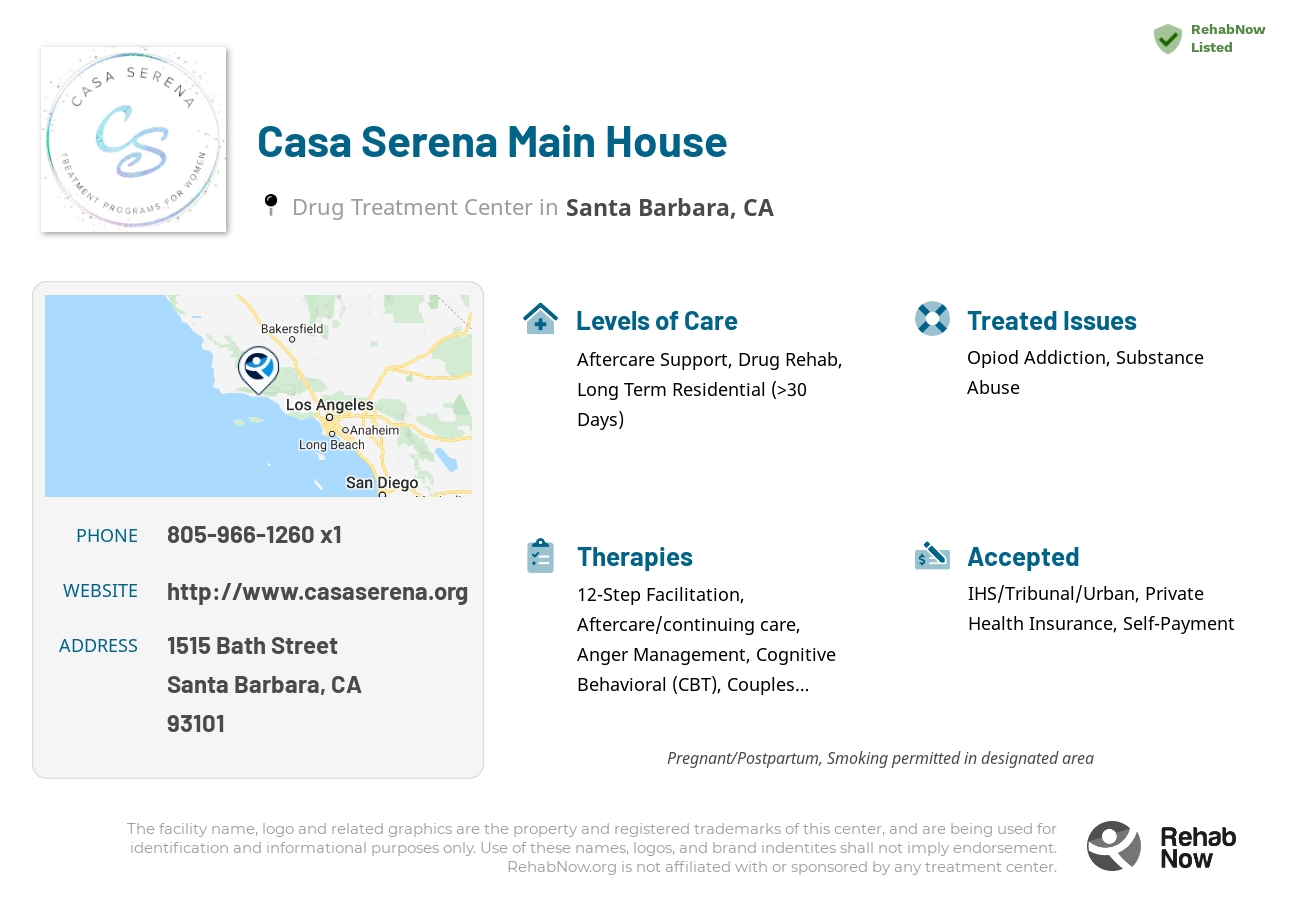 Helpful reference information for Casa Serena Main House, a drug treatment center in California located at: 1515 Bath Street, Santa Barbara, CA 93101, including phone numbers, official website, and more. Listed briefly is an overview of Levels of Care, Therapies Offered, Issues Treated, and accepted forms of Payment Methods.