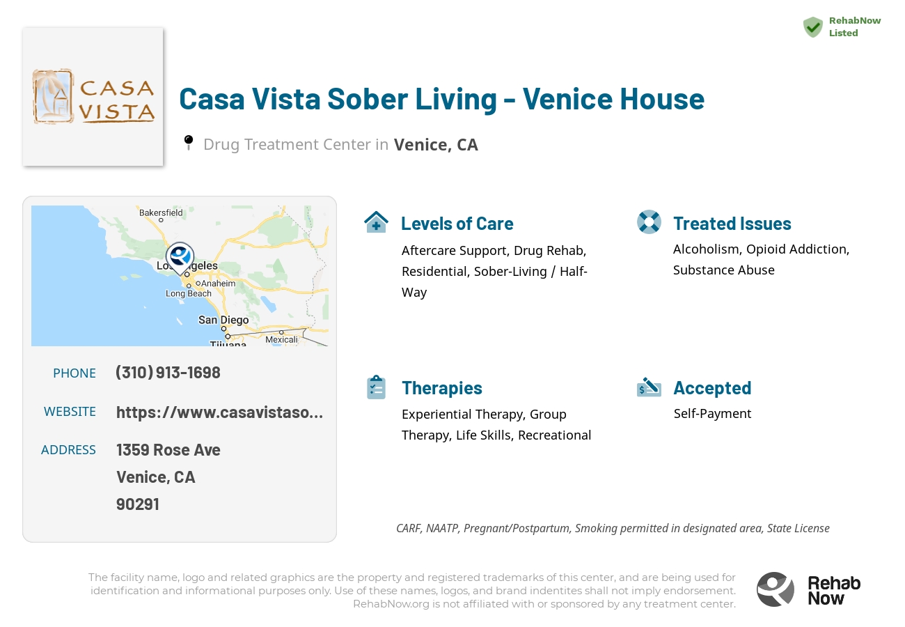 Helpful reference information for Casa Vista Sober Living - Venice House, a drug treatment center in California located at: 1359 Rose Ave, Venice, CA 90291, including phone numbers, official website, and more. Listed briefly is an overview of Levels of Care, Therapies Offered, Issues Treated, and accepted forms of Payment Methods.