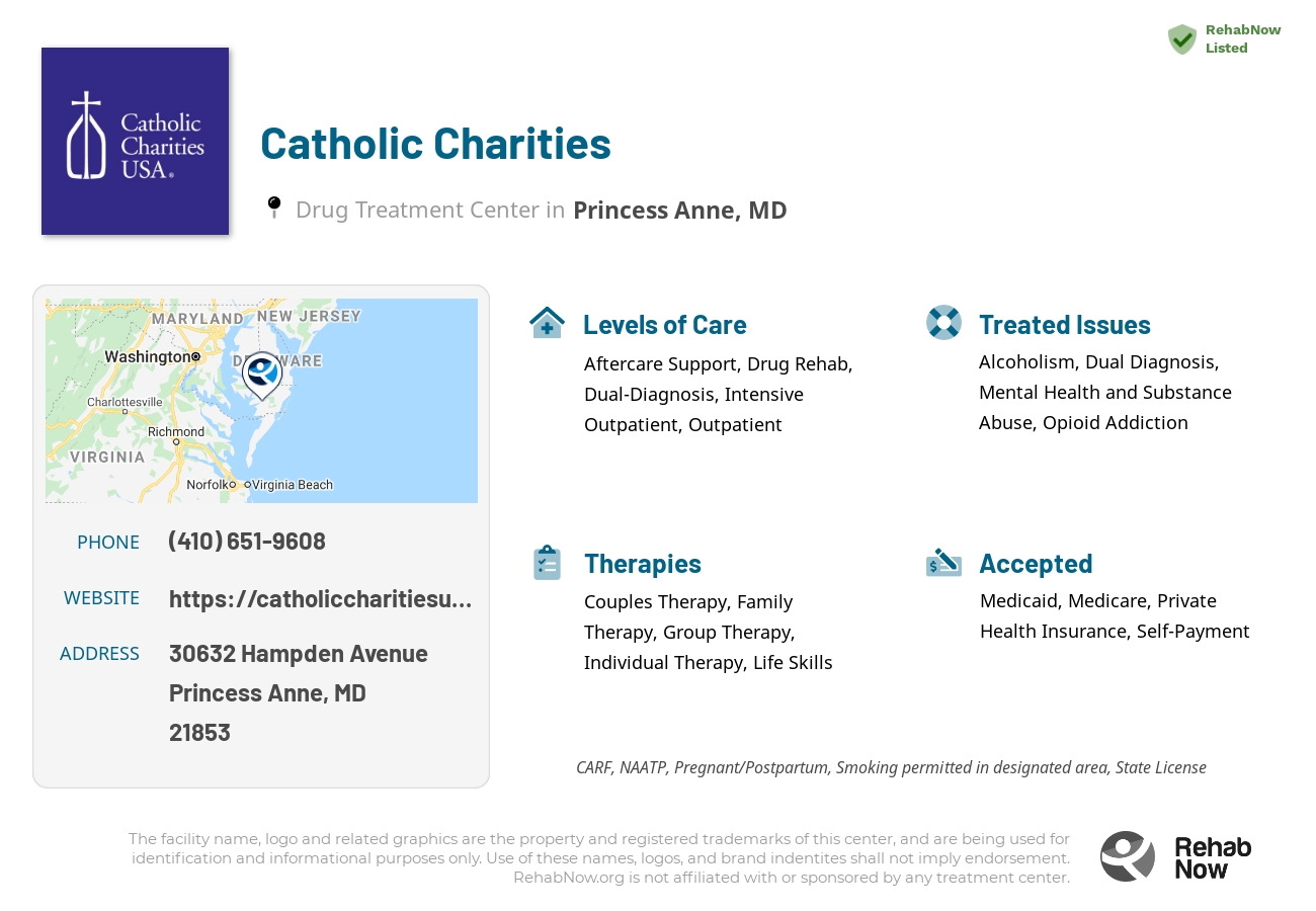 Helpful reference information for Catholic Charities, a drug treatment center in Maryland located at: 30632 Hampden Avenue, Princess Anne, MD, 21853, including phone numbers, official website, and more. Listed briefly is an overview of Levels of Care, Therapies Offered, Issues Treated, and accepted forms of Payment Methods.