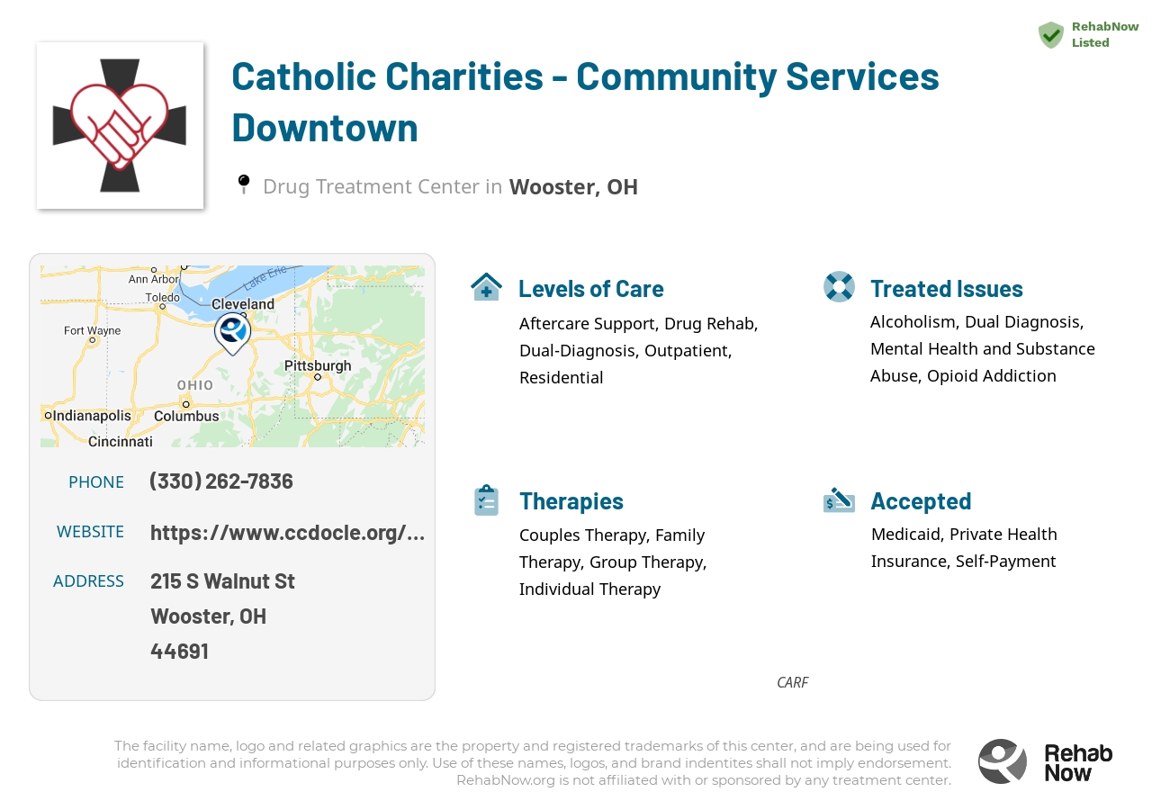 Helpful reference information for Catholic Charities - Community Services Downtown, a drug treatment center in Ohio located at: 215 S Walnut St, Wooster, OH 44691, including phone numbers, official website, and more. Listed briefly is an overview of Levels of Care, Therapies Offered, Issues Treated, and accepted forms of Payment Methods.