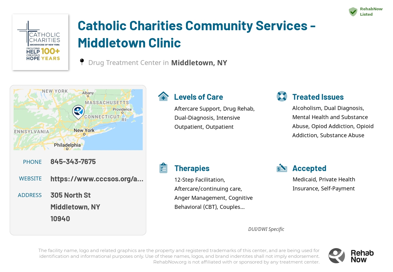 Helpful reference information for Catholic Charities Community Services - Middletown Clinic, a drug treatment center in New York located at: 305 North St, Middletown, NY 10940, including phone numbers, official website, and more. Listed briefly is an overview of Levels of Care, Therapies Offered, Issues Treated, and accepted forms of Payment Methods.