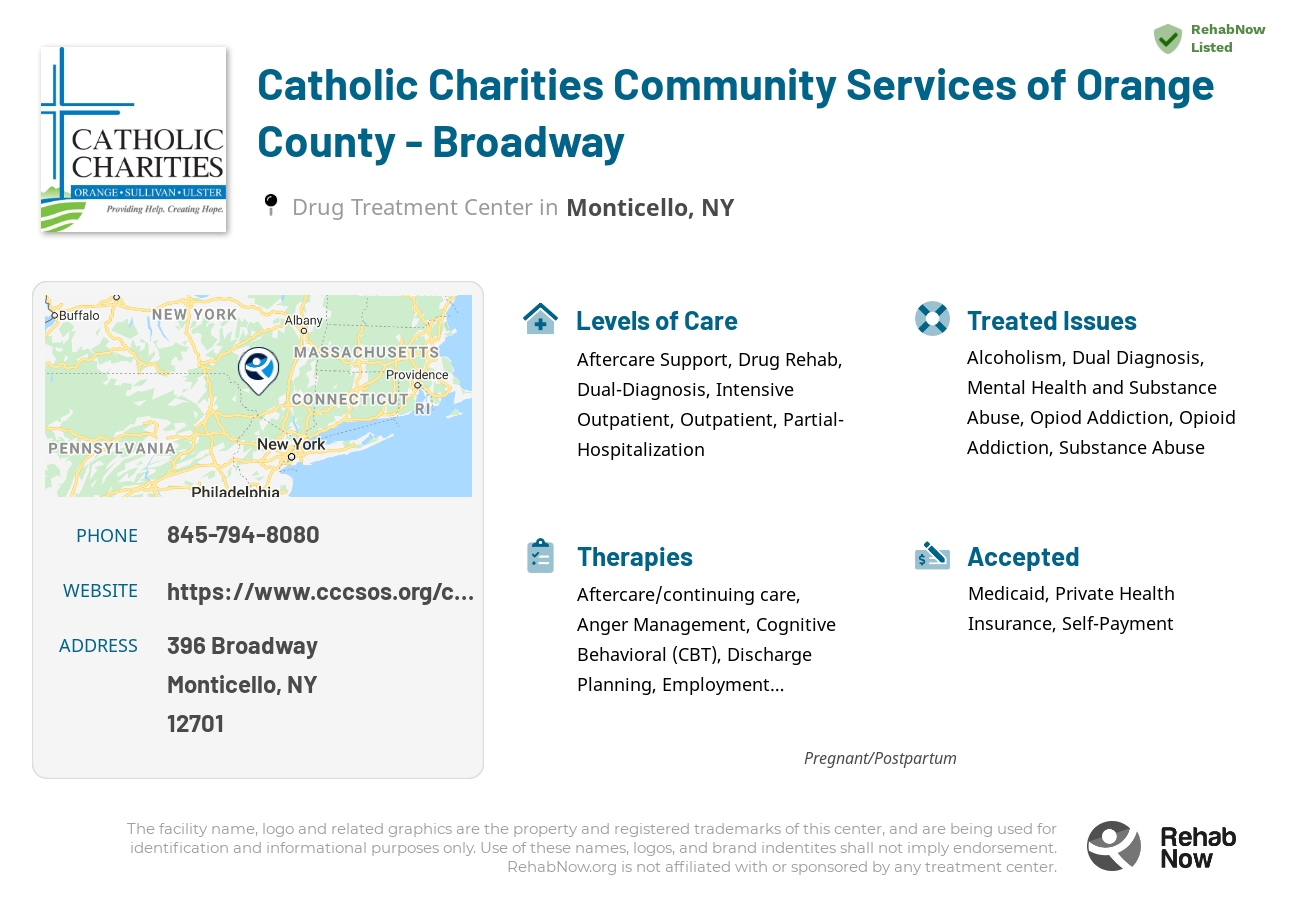 Helpful reference information for Catholic Charities Community Services of Orange County - Broadway, a drug treatment center in New York located at: 396 Broadway, Monticello, NY 12701, including phone numbers, official website, and more. Listed briefly is an overview of Levels of Care, Therapies Offered, Issues Treated, and accepted forms of Payment Methods.