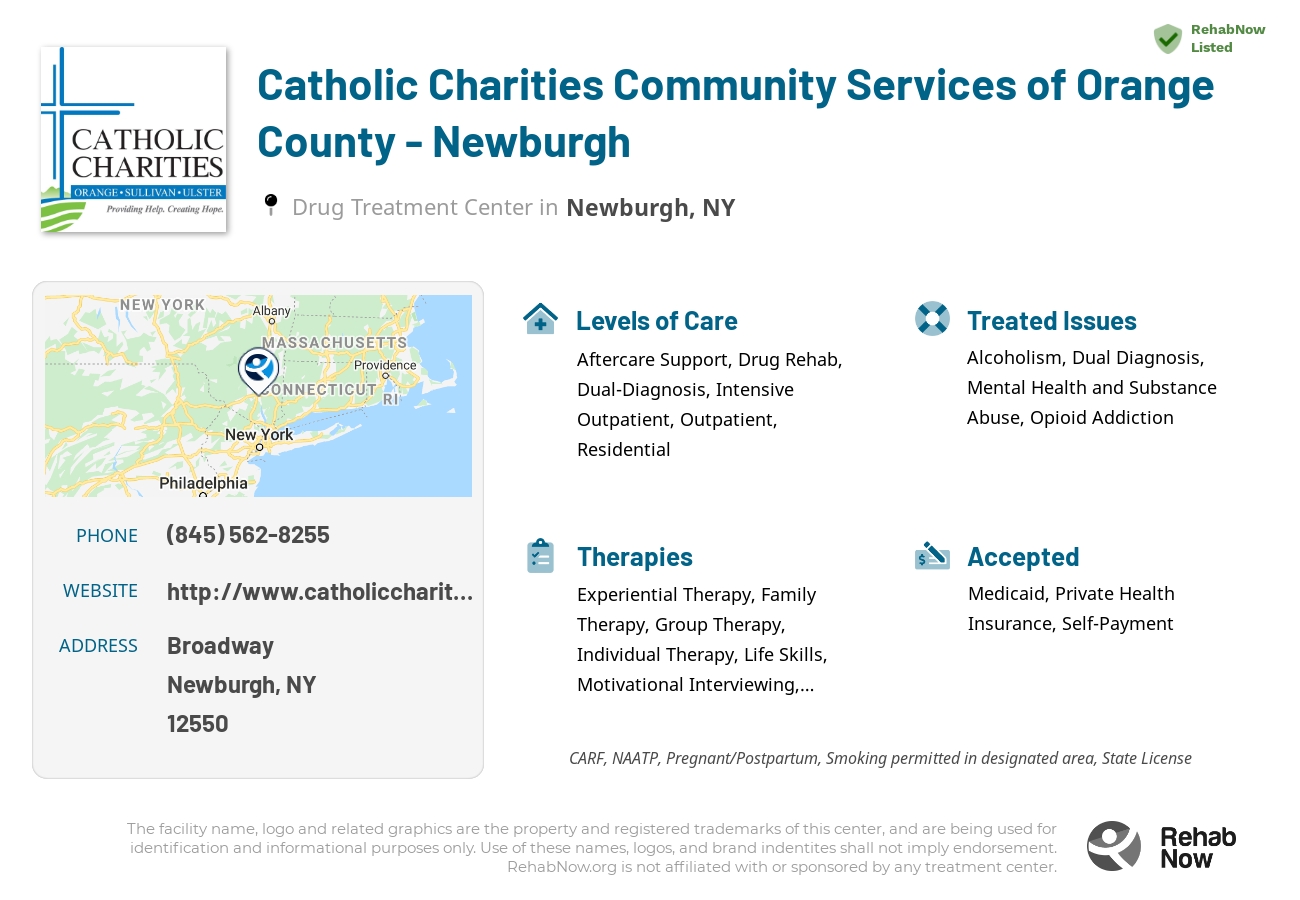 Helpful reference information for Catholic Charities Community Services of Orange County - Newburgh, a drug treatment center in New York located at: Broadway, Newburgh, NY 12550, including phone numbers, official website, and more. Listed briefly is an overview of Levels of Care, Therapies Offered, Issues Treated, and accepted forms of Payment Methods.
