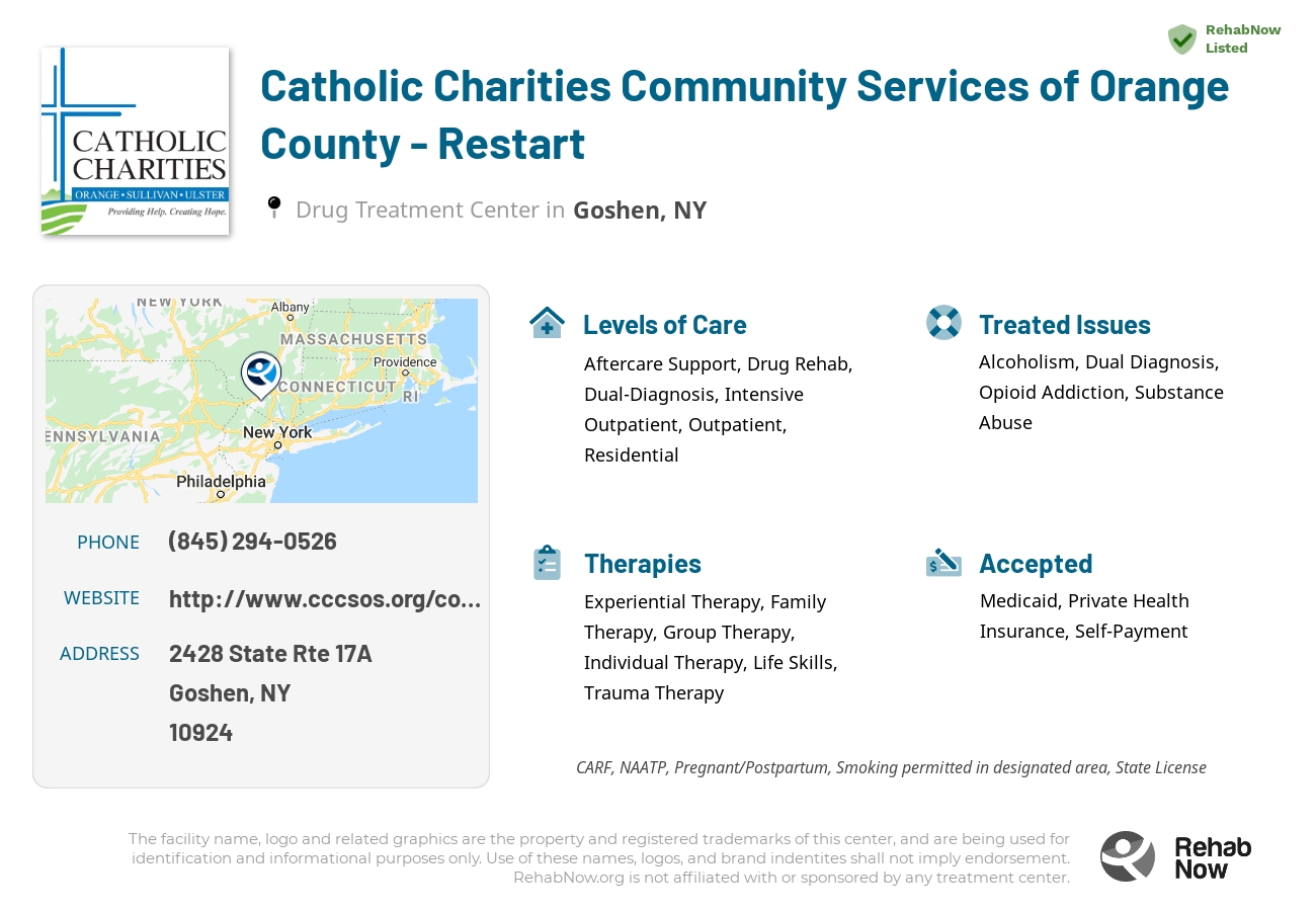 Helpful reference information for Catholic Charities Community Services of Orange County - Restart, a drug treatment center in New York located at: 2428 State Rte 17A, Goshen, NY 10924, including phone numbers, official website, and more. Listed briefly is an overview of Levels of Care, Therapies Offered, Issues Treated, and accepted forms of Payment Methods.