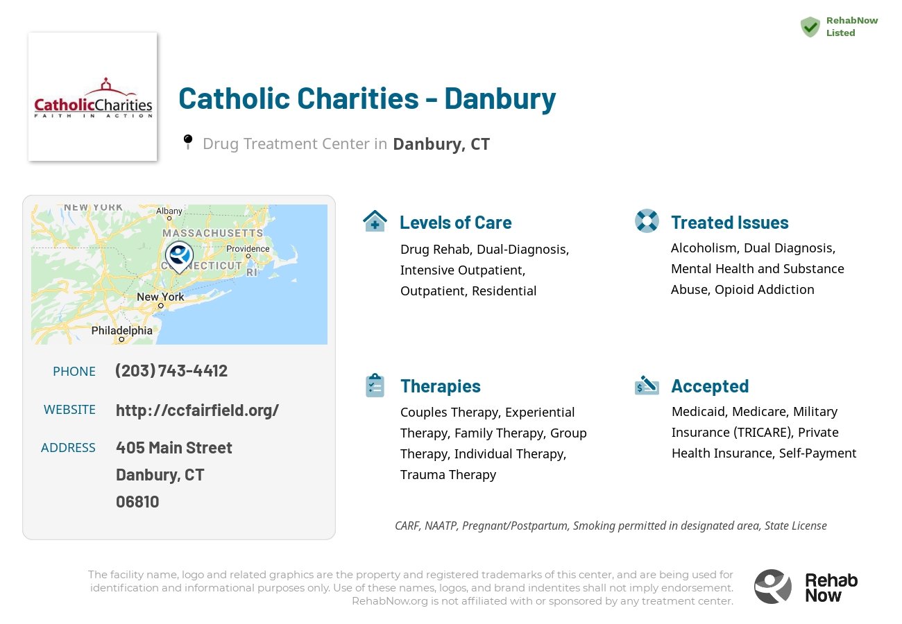 Helpful reference information for Catholic Charities - Danbury, a drug treatment center in Connecticut located at: 405 Main Street, Danbury, CT, 06810, including phone numbers, official website, and more. Listed briefly is an overview of Levels of Care, Therapies Offered, Issues Treated, and accepted forms of Payment Methods.