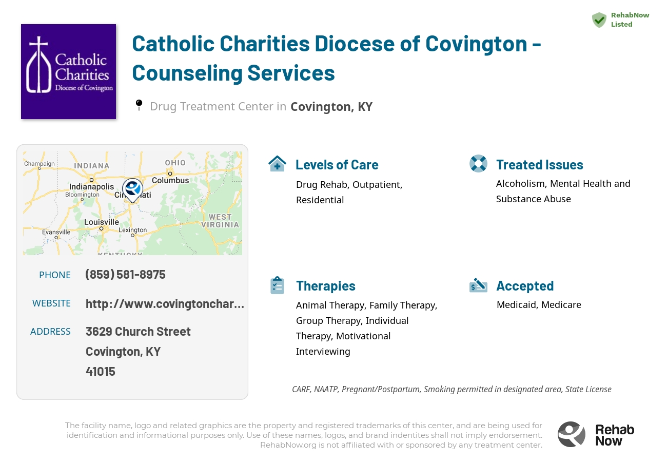 Helpful reference information for Catholic Charities Diocese of Covington - Counseling Services, a drug treatment center in Kentucky located at: 3629 Church Street, Covington, KY, 41015, including phone numbers, official website, and more. Listed briefly is an overview of Levels of Care, Therapies Offered, Issues Treated, and accepted forms of Payment Methods.