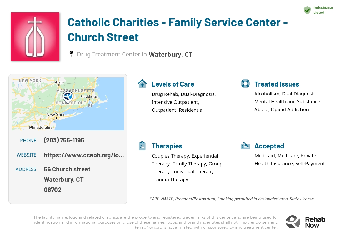 Helpful reference information for Catholic Charities - Family Service Center - Church Street, a drug treatment center in Connecticut located at: 56 Church street, Waterbury, CT, 06702, including phone numbers, official website, and more. Listed briefly is an overview of Levels of Care, Therapies Offered, Issues Treated, and accepted forms of Payment Methods.