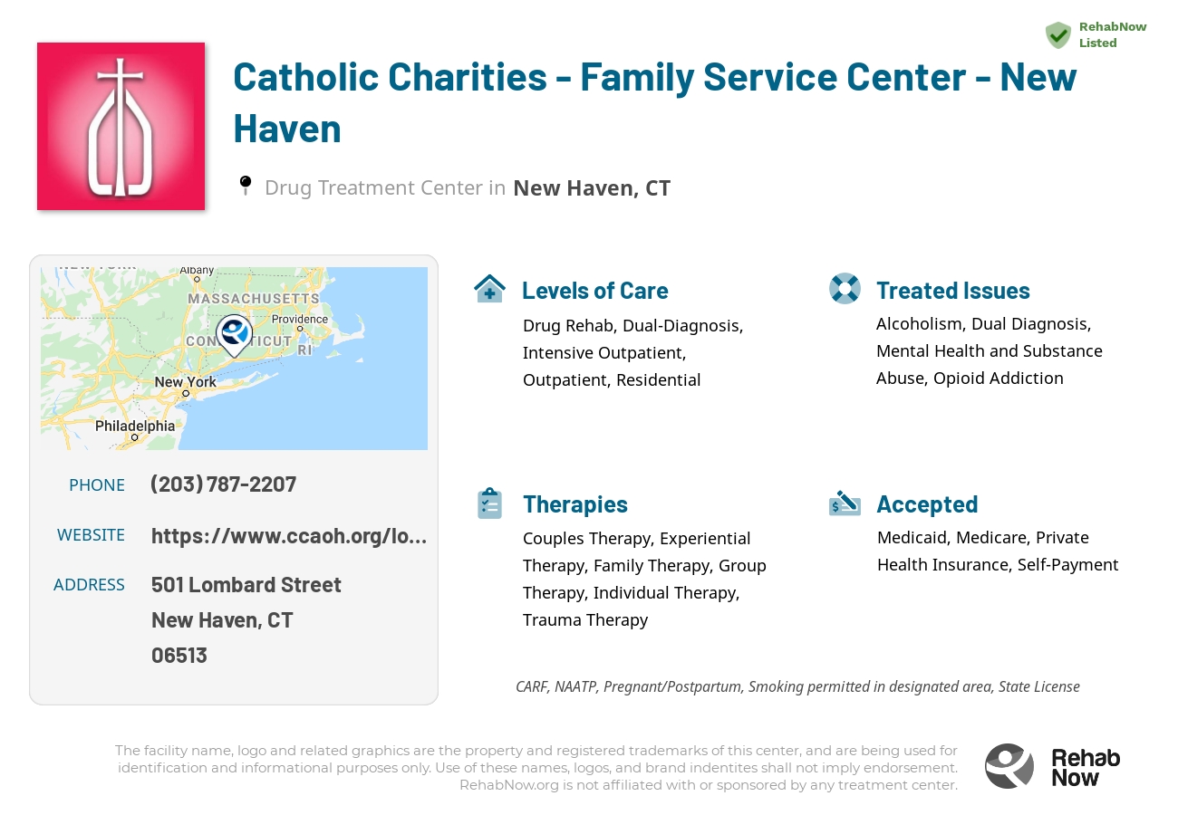 Helpful reference information for Catholic Charities - Family Service Center - New Haven, a drug treatment center in Connecticut located at: 501 Lombard Street, New Haven, CT, 06513, including phone numbers, official website, and more. Listed briefly is an overview of Levels of Care, Therapies Offered, Issues Treated, and accepted forms of Payment Methods.
