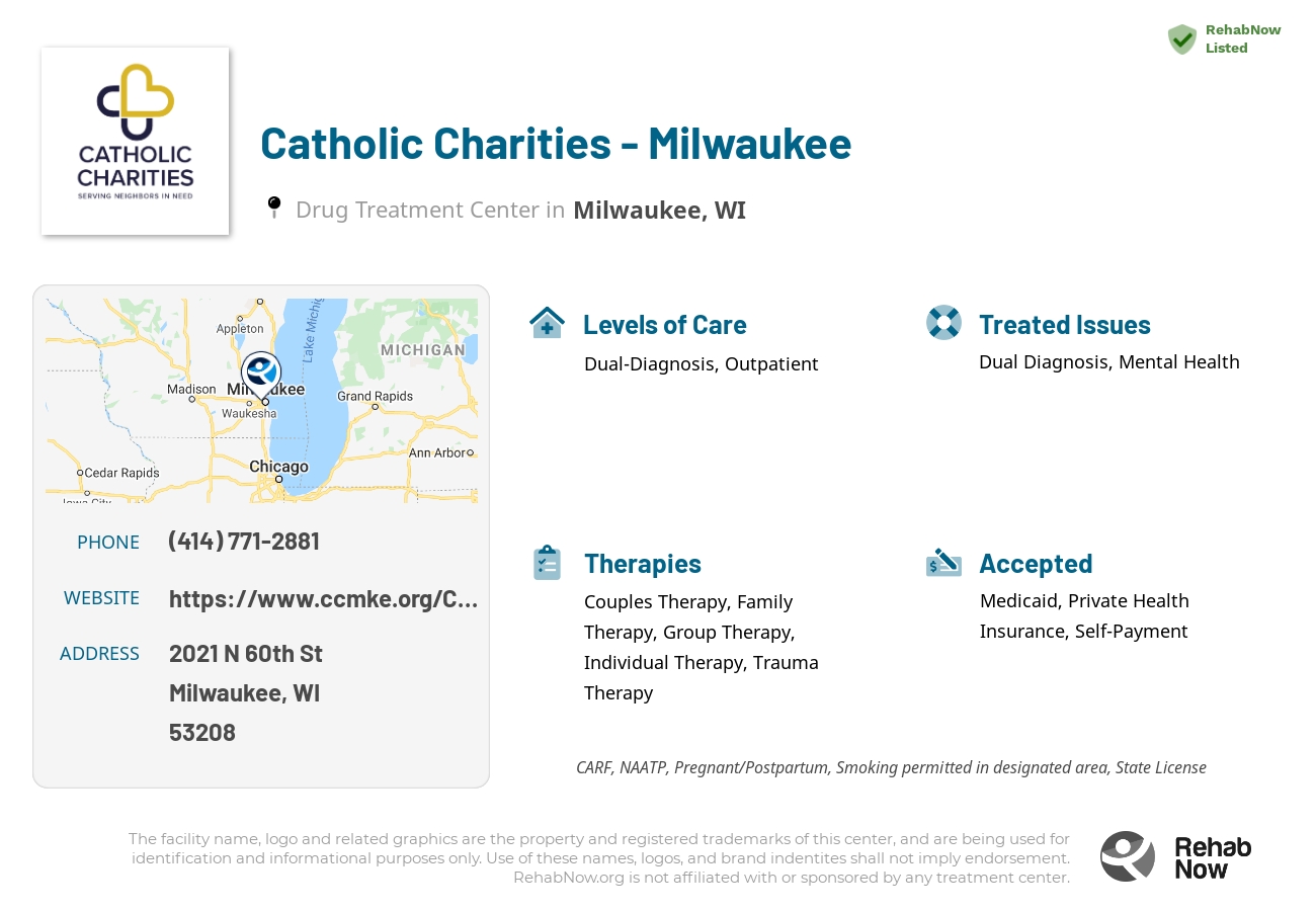 Helpful reference information for Catholic Charities - Milwaukee, a drug treatment center in Wisconsin located at: 2021 N 60th St, Milwaukee, WI 53208, including phone numbers, official website, and more. Listed briefly is an overview of Levels of Care, Therapies Offered, Issues Treated, and accepted forms of Payment Methods.
