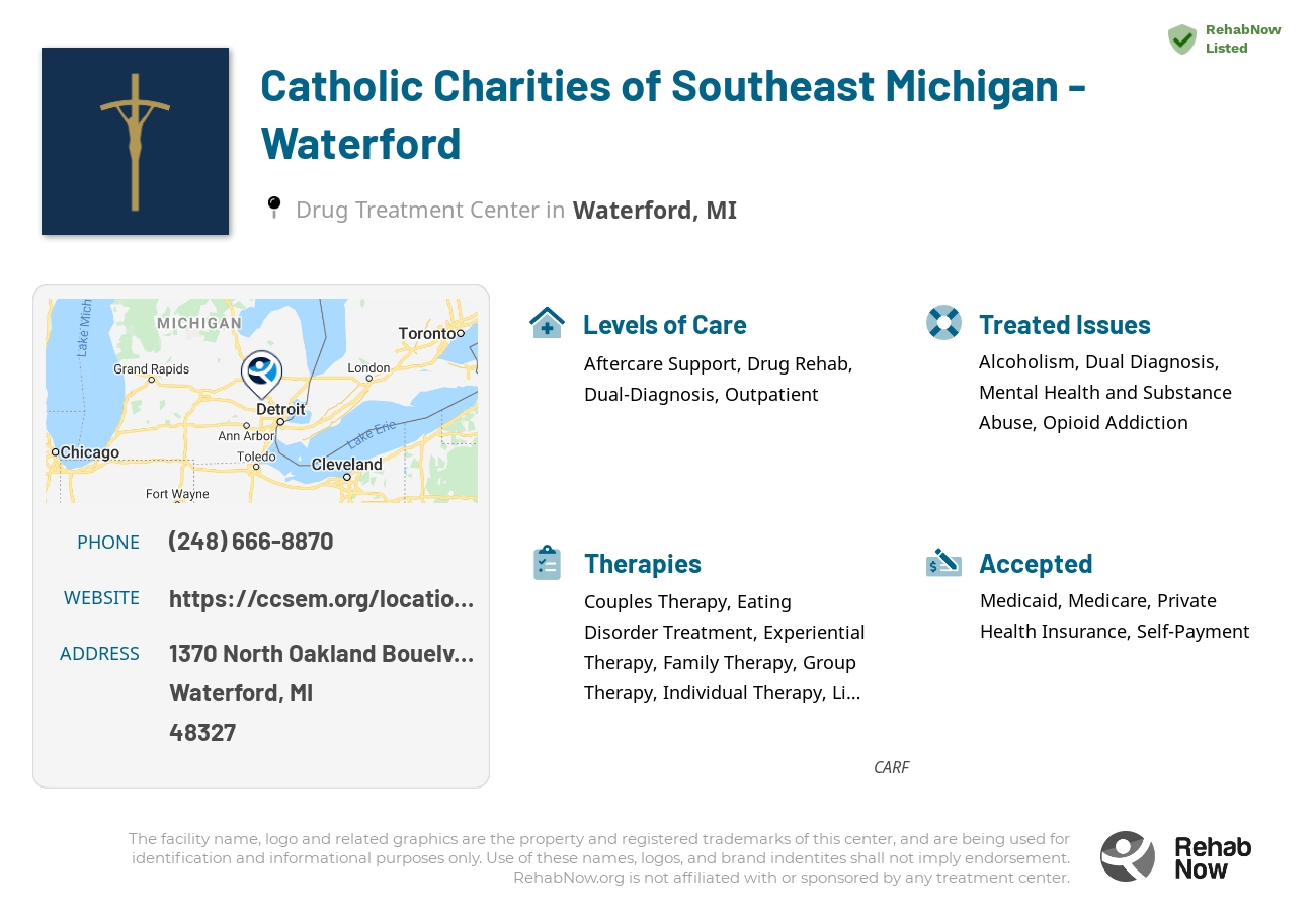 Helpful reference information for Catholic Charities of Southeast Michigan - Waterford, a drug treatment center in Michigan located at: 1370 North Oakland Bouelvard, Waterford, MI, 48327, including phone numbers, official website, and more. Listed briefly is an overview of Levels of Care, Therapies Offered, Issues Treated, and accepted forms of Payment Methods.