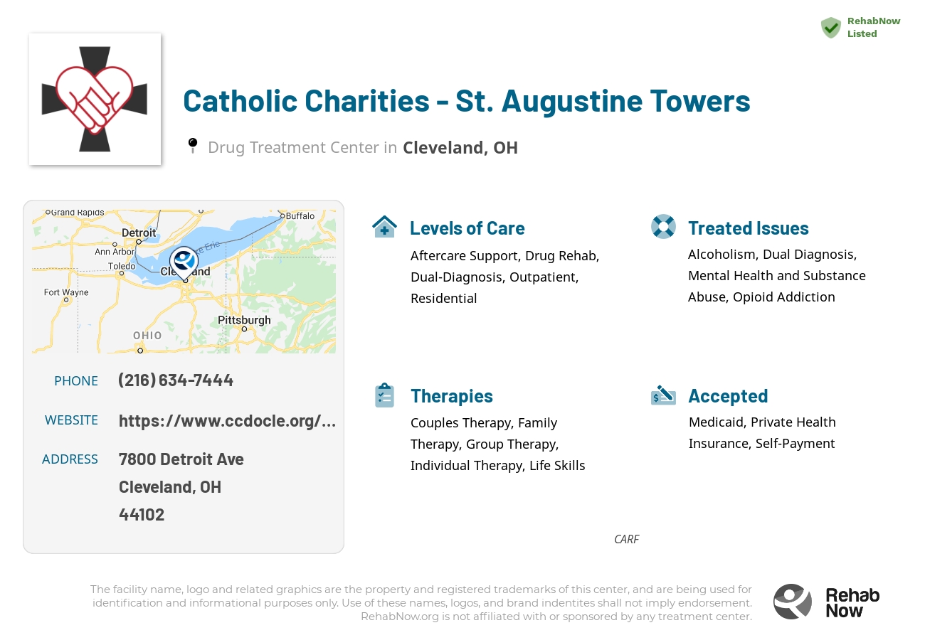 Helpful reference information for Catholic Charities - St. Augustine Towers, a drug treatment center in Ohio located at: 7800 Detroit Ave, Cleveland, OH 44102, including phone numbers, official website, and more. Listed briefly is an overview of Levels of Care, Therapies Offered, Issues Treated, and accepted forms of Payment Methods.