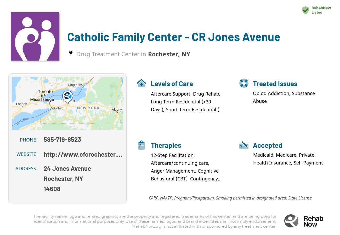 Helpful reference information for Catholic Family Center - CR Jones Avenue, a drug treatment center in New York located at: 24 Jones Avenue, Rochester, NY 14608, including phone numbers, official website, and more. Listed briefly is an overview of Levels of Care, Therapies Offered, Issues Treated, and accepted forms of Payment Methods.