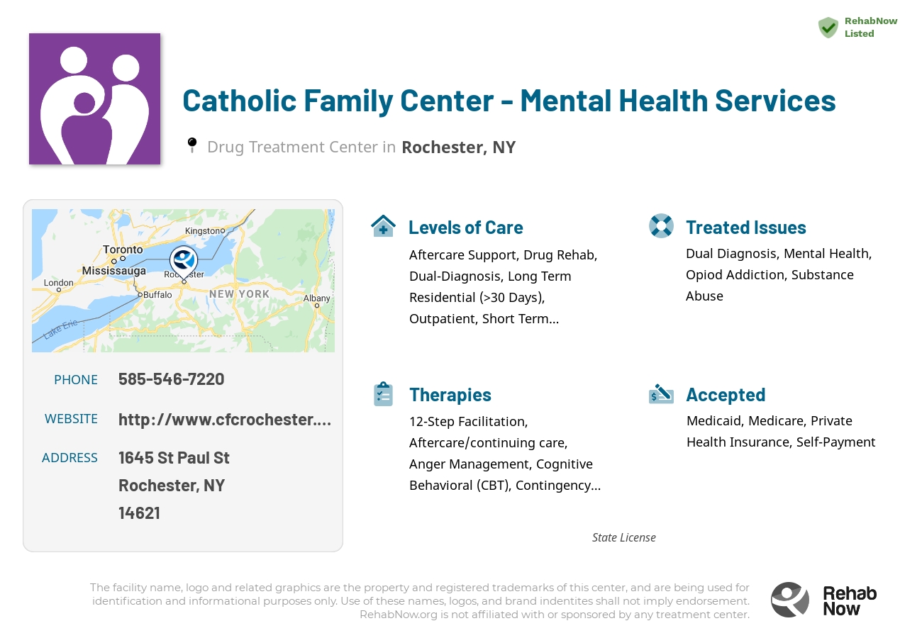 Helpful reference information for Catholic Family Center - Mental Health Services, a drug treatment center in New York located at: 1645 St Paul St, Rochester, NY 14621, including phone numbers, official website, and more. Listed briefly is an overview of Levels of Care, Therapies Offered, Issues Treated, and accepted forms of Payment Methods.