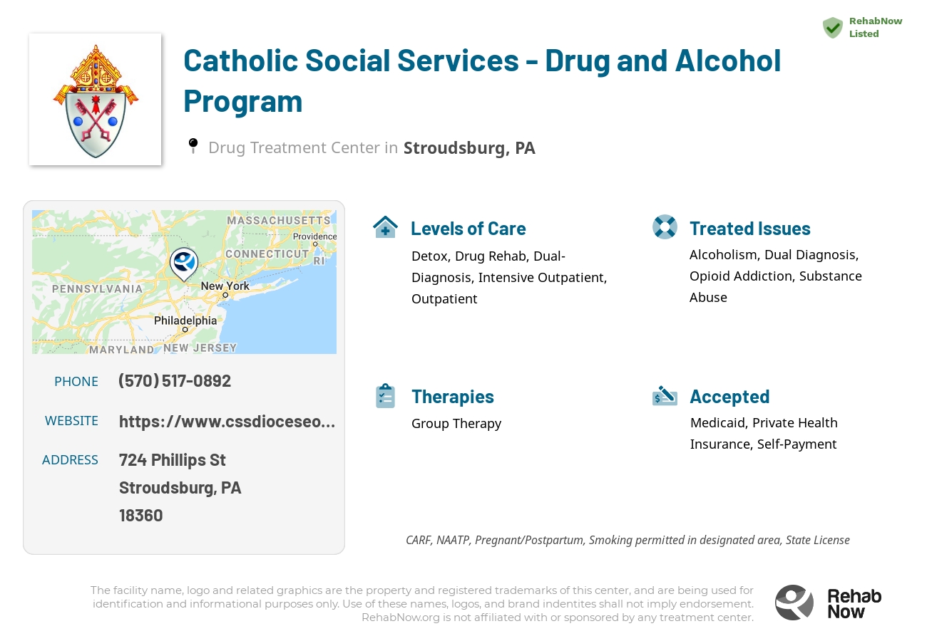 Helpful reference information for Catholic Social Services - Drug and Alcohol Program, a drug treatment center in Pennsylvania located at: 724 Phillips St, Stroudsburg, PA 18360, including phone numbers, official website, and more. Listed briefly is an overview of Levels of Care, Therapies Offered, Issues Treated, and accepted forms of Payment Methods.