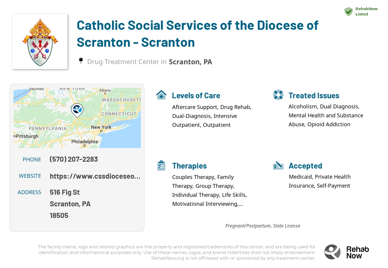 Helpful reference information for Catholic Social Services of the Diocese of Scranton - Scranton, a drug treatment center in Pennsylvania located at: 516 Fig St, Scranton, PA 18505, including phone numbers, official website, and more. Listed briefly is an overview of Levels of Care, Therapies Offered, Issues Treated, and accepted forms of Payment Methods.