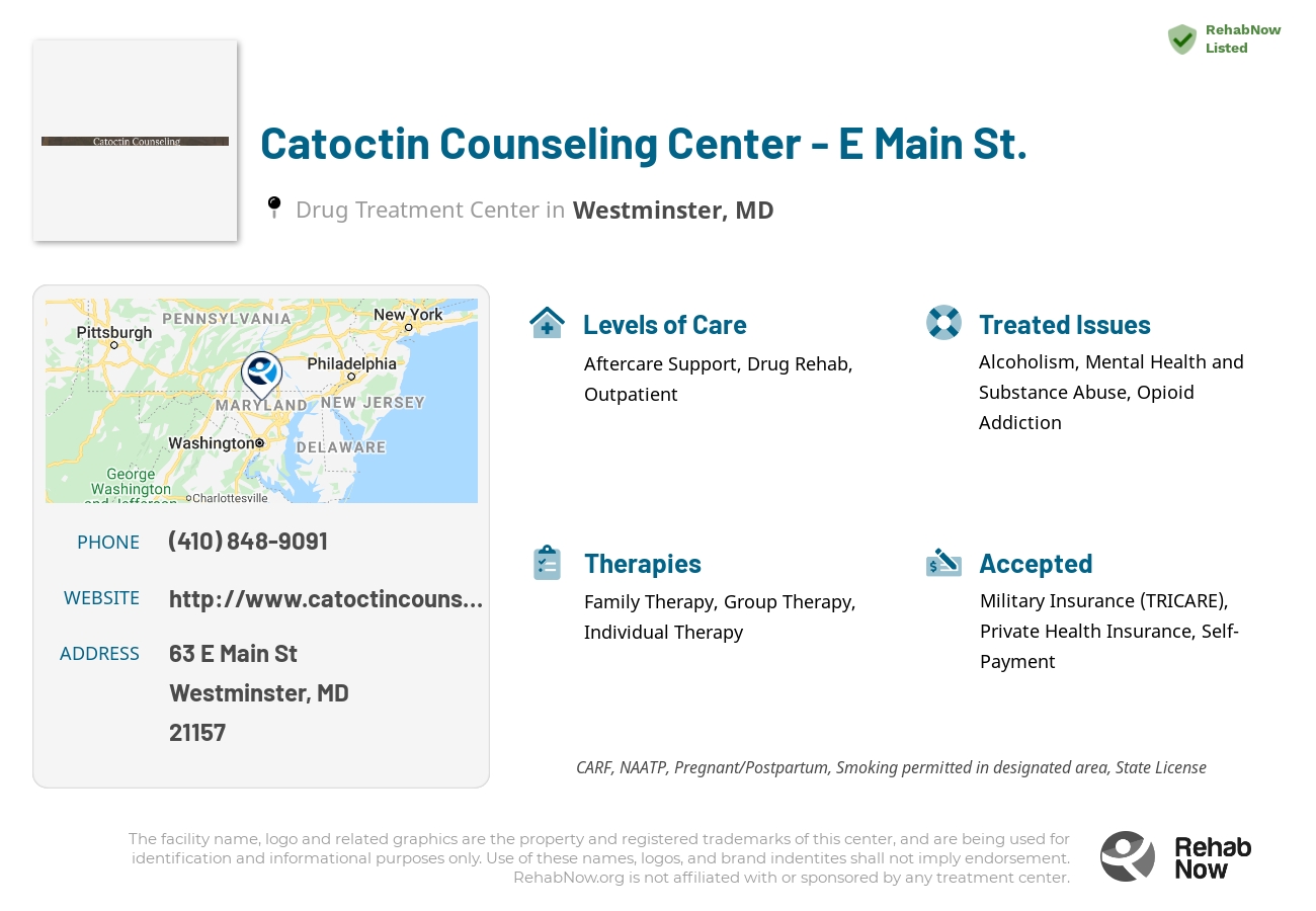 Helpful reference information for Catoctin Counseling Center - E Main St., a drug treatment center in Maryland located at: 63 E Main St, Westminster, MD 21157, including phone numbers, official website, and more. Listed briefly is an overview of Levels of Care, Therapies Offered, Issues Treated, and accepted forms of Payment Methods.