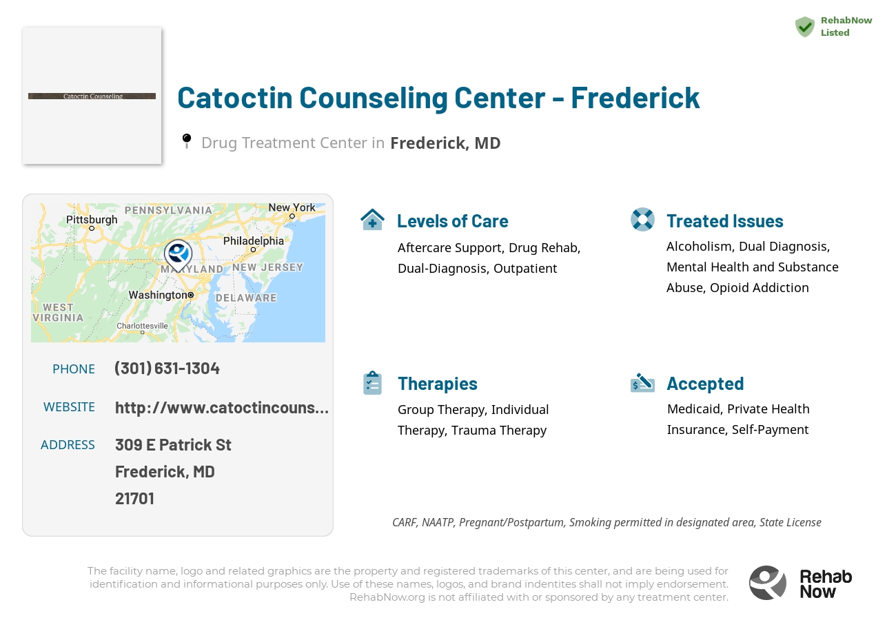 Helpful reference information for Catoctin Counseling Center - Frederick, a drug treatment center in Maryland located at: 309 E Patrick St, Frederick, MD 21701, including phone numbers, official website, and more. Listed briefly is an overview of Levels of Care, Therapies Offered, Issues Treated, and accepted forms of Payment Methods.