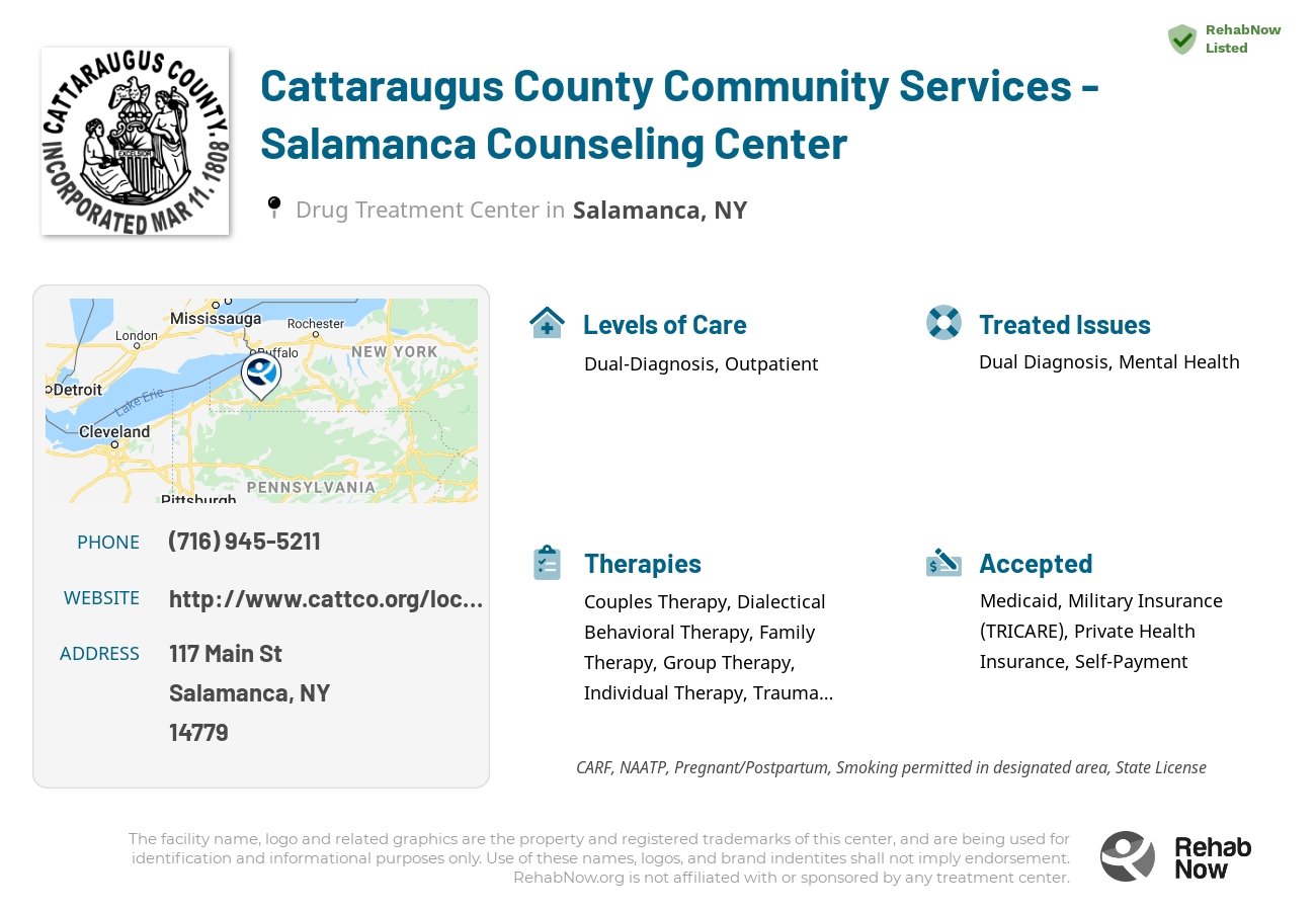 Helpful reference information for Cattaraugus County Community Services - Salamanca Counseling Center, a drug treatment center in New York located at: 117 Main St, Salamanca, NY 14779, including phone numbers, official website, and more. Listed briefly is an overview of Levels of Care, Therapies Offered, Issues Treated, and accepted forms of Payment Methods.