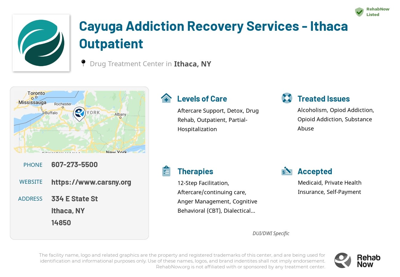Helpful reference information for Cayuga Addiction Recovery Services - Ithaca Outpatient, a drug treatment center in New York located at: 334 E State St, Ithaca, NY 14850, including phone numbers, official website, and more. Listed briefly is an overview of Levels of Care, Therapies Offered, Issues Treated, and accepted forms of Payment Methods.