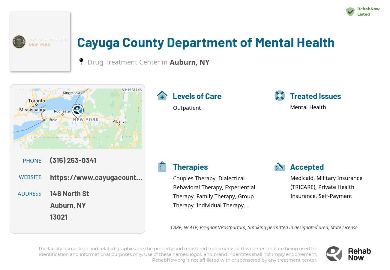 Helpful reference information for Cayuga County Department of Mental Health, a drug treatment center in New York located at: 146 North St, Auburn, NY 13021, including phone numbers, official website, and more. Listed briefly is an overview of Levels of Care, Therapies Offered, Issues Treated, and accepted forms of Payment Methods.