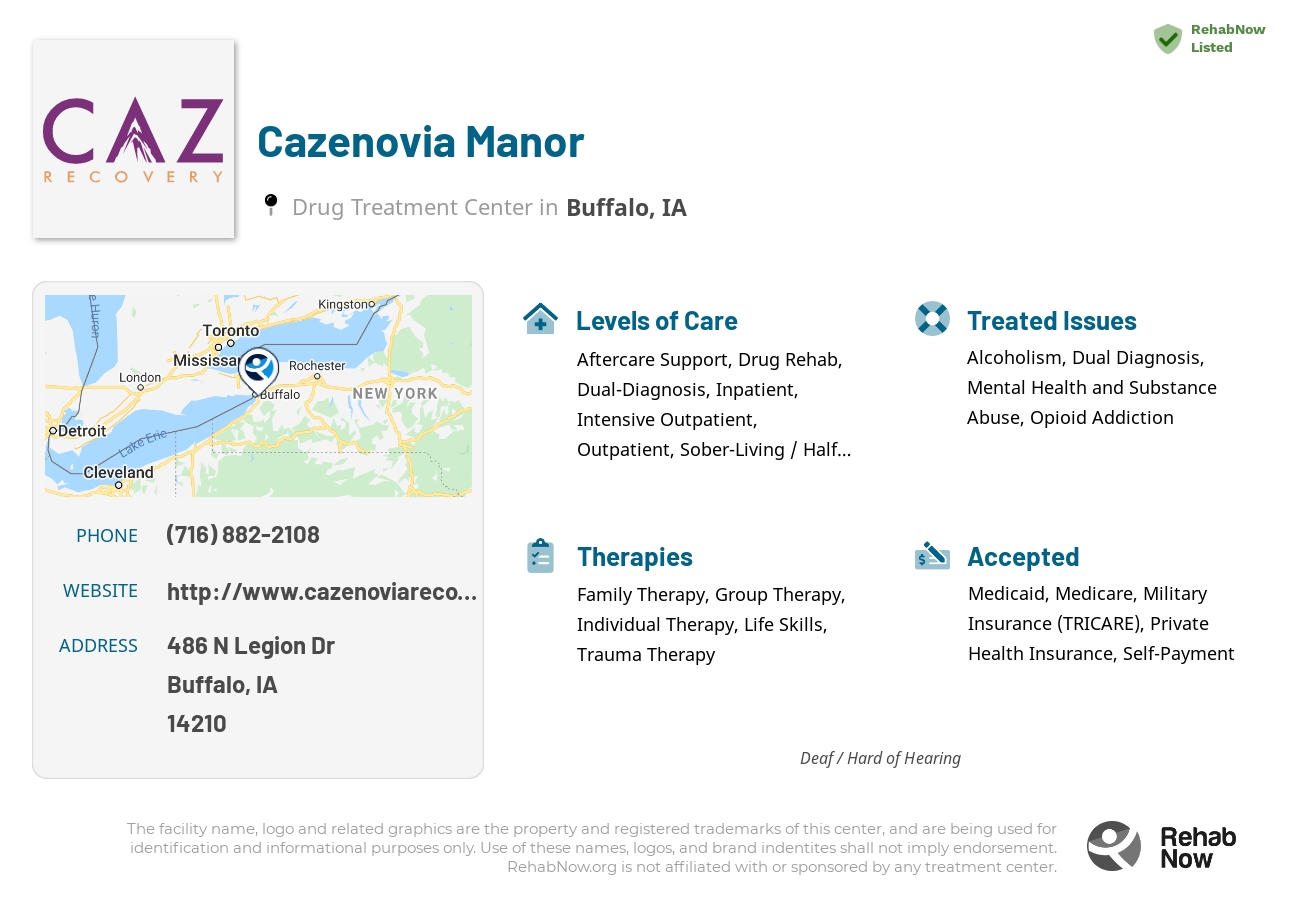 Helpful reference information for Cazenovia Manor, a drug treatment center in Iowa located at: 486 N Legion Dr, Buffalo, IA, 14210, including phone numbers, official website, and more. Listed briefly is an overview of Levels of Care, Therapies Offered, Issues Treated, and accepted forms of Payment Methods.