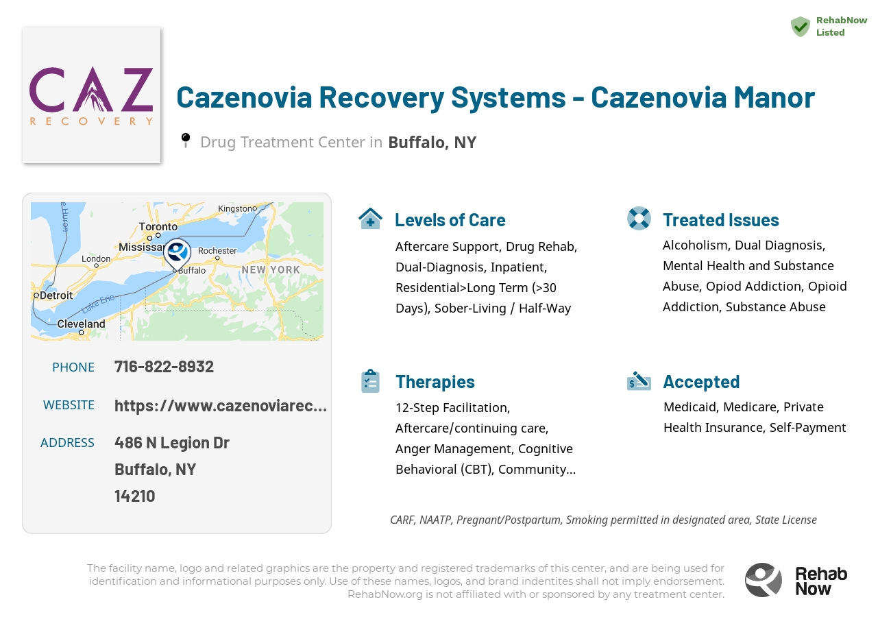 Helpful reference information for Cazenovia Recovery Systems - Cazenovia Manor, a drug treatment center in New York located at: 486 N Legion Dr, Buffalo, NY 14210, including phone numbers, official website, and more. Listed briefly is an overview of Levels of Care, Therapies Offered, Issues Treated, and accepted forms of Payment Methods.