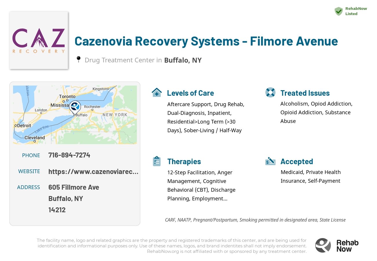Helpful reference information for Cazenovia Recovery Systems - Filmore Avenue, a drug treatment center in New York located at: 605 Fillmore Ave, Buffalo, NY 14212, including phone numbers, official website, and more. Listed briefly is an overview of Levels of Care, Therapies Offered, Issues Treated, and accepted forms of Payment Methods.