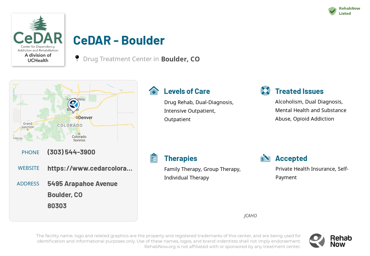 Helpful reference information for CeDAR - Boulder, a drug treatment center in Colorado located at: 5495 Arapahoe Avenue, Boulder, CO, 80303, including phone numbers, official website, and more. Listed briefly is an overview of Levels of Care, Therapies Offered, Issues Treated, and accepted forms of Payment Methods.