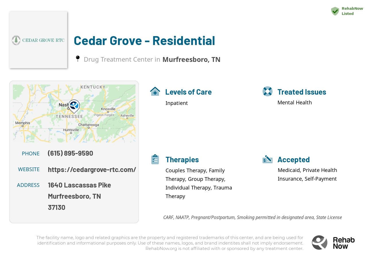 Helpful reference information for Cedar Grove - Residential, a drug treatment center in Tennessee located at: 1640 Lascassas Pike, Murfreesboro, TN 37130, including phone numbers, official website, and more. Listed briefly is an overview of Levels of Care, Therapies Offered, Issues Treated, and accepted forms of Payment Methods.