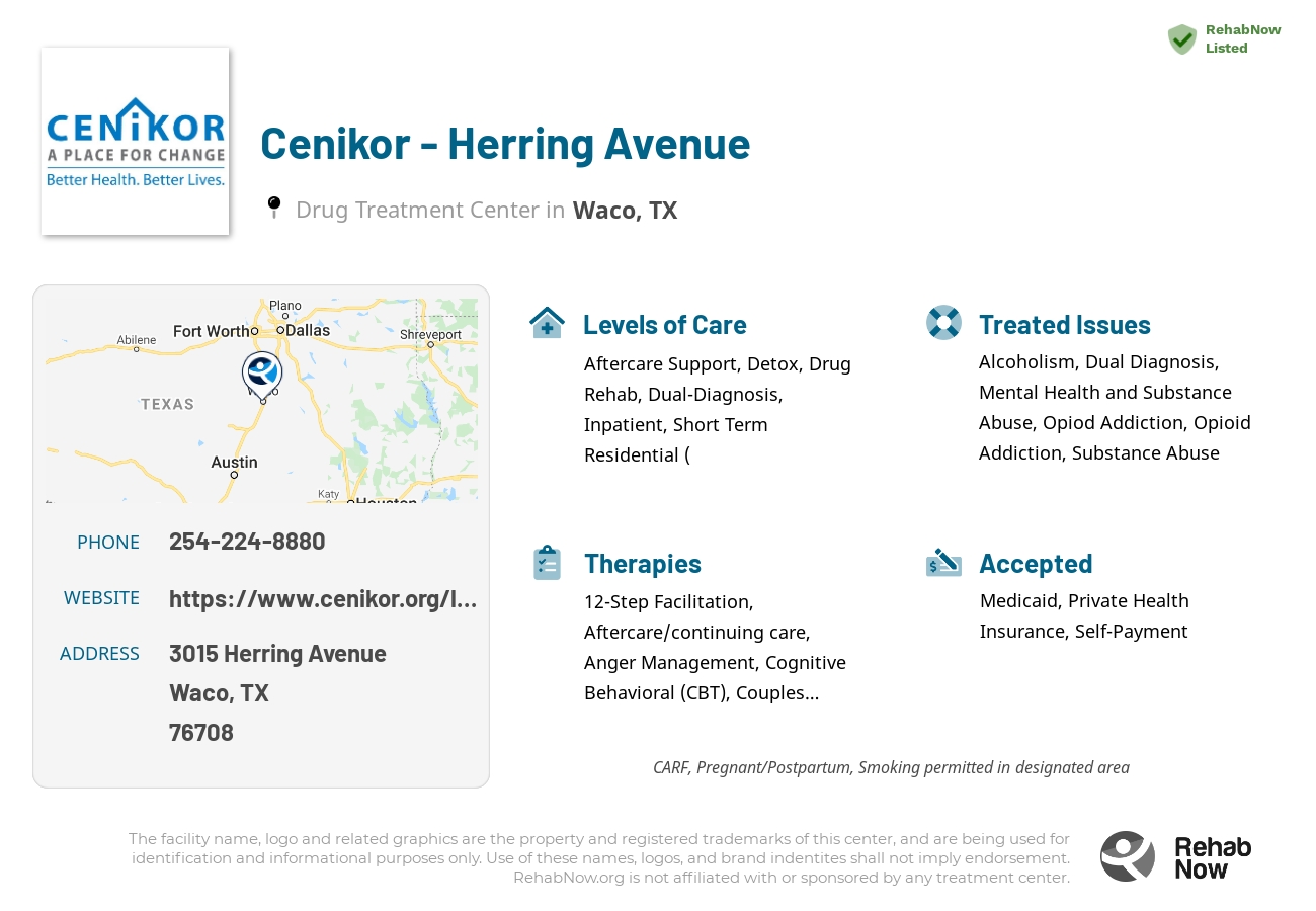 Helpful reference information for Cenikor - Herring Avenue, a drug treatment center in Texas located at: 3015 Herring Avenue, Waco, TX, 76708, including phone numbers, official website, and more. Listed briefly is an overview of Levels of Care, Therapies Offered, Issues Treated, and accepted forms of Payment Methods.