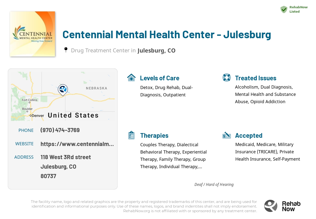Helpful reference information for Centennial Mental Health Center - Julesburg, a drug treatment center in Colorado located at: 118 West 3Rd street, Julesburg, CO, 80737, including phone numbers, official website, and more. Listed briefly is an overview of Levels of Care, Therapies Offered, Issues Treated, and accepted forms of Payment Methods.