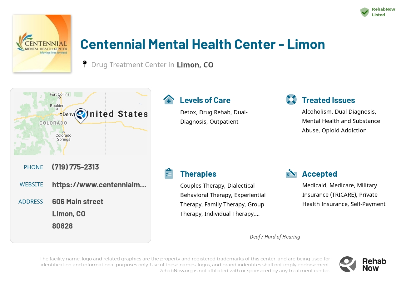 Helpful reference information for Centennial Mental Health Center - Limon, a drug treatment center in Colorado located at: 606 Main street, Limon, CO, 80828, including phone numbers, official website, and more. Listed briefly is an overview of Levels of Care, Therapies Offered, Issues Treated, and accepted forms of Payment Methods.